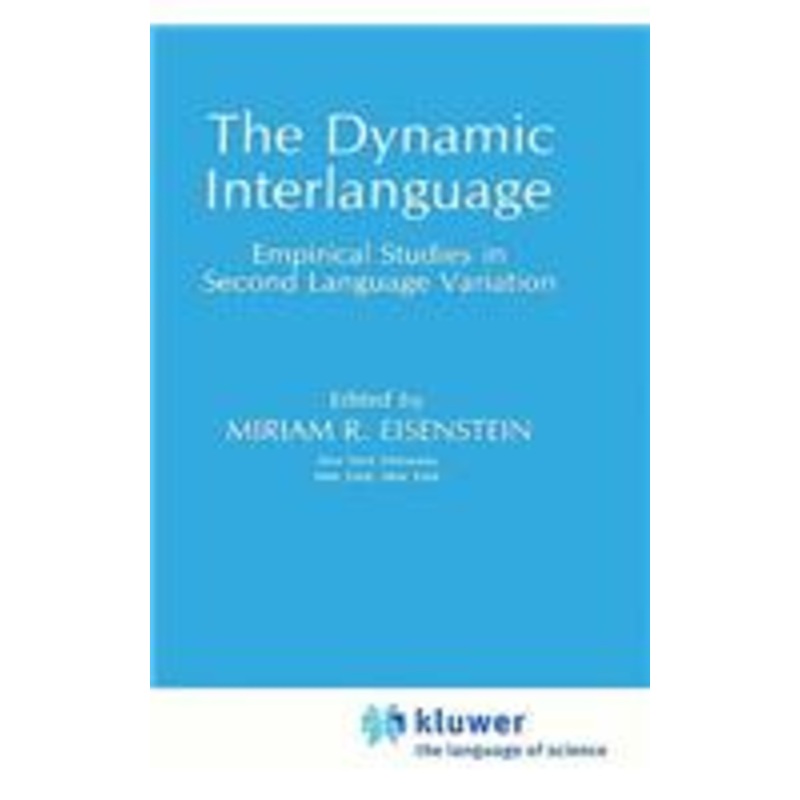dynamic interlanguage: empirical studies in second language variation