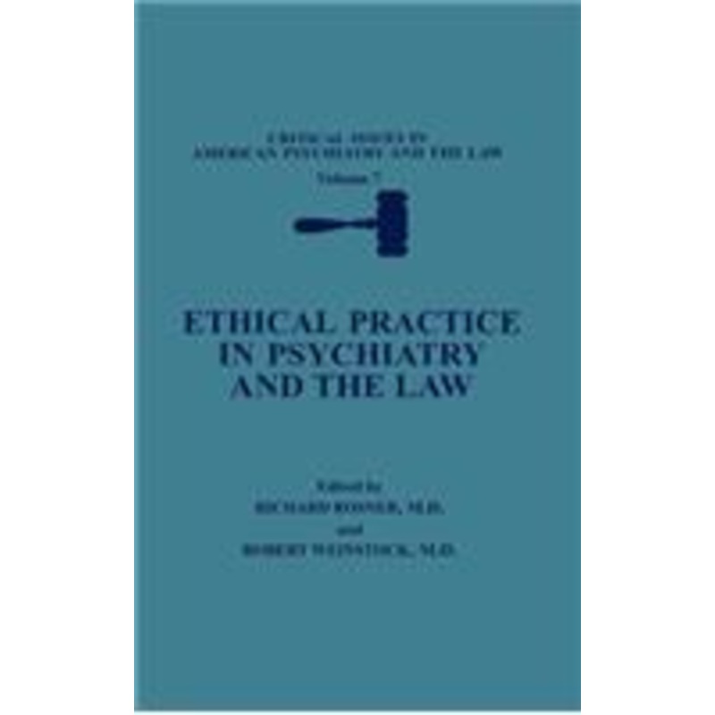 ethical practice in psychiatry and the law