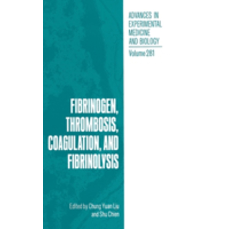 fibrinogen, thrombosis, coagulation and fibrinolysis