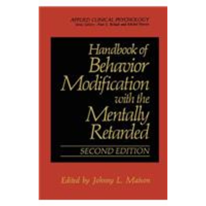 handbook of behavior modification with the mentally retarded