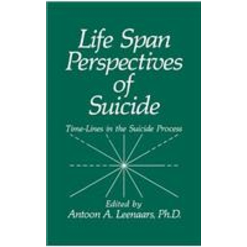 life span perspectives of suicide: time-lines in the suicide process