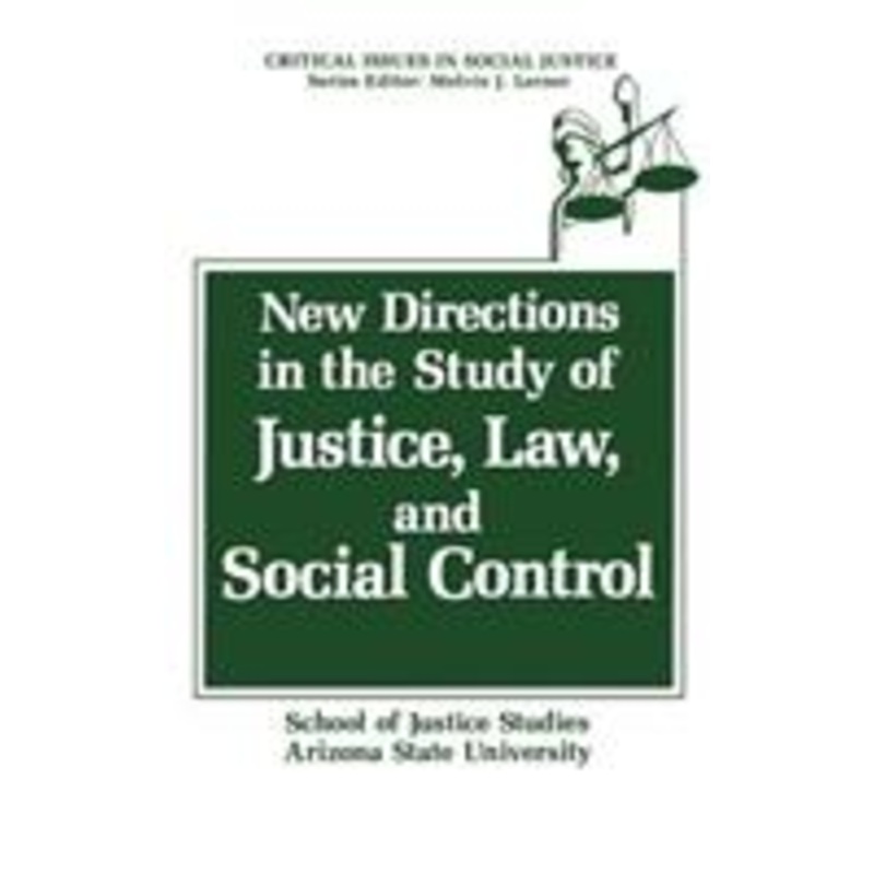 new directions in the study of justice, law, and social control