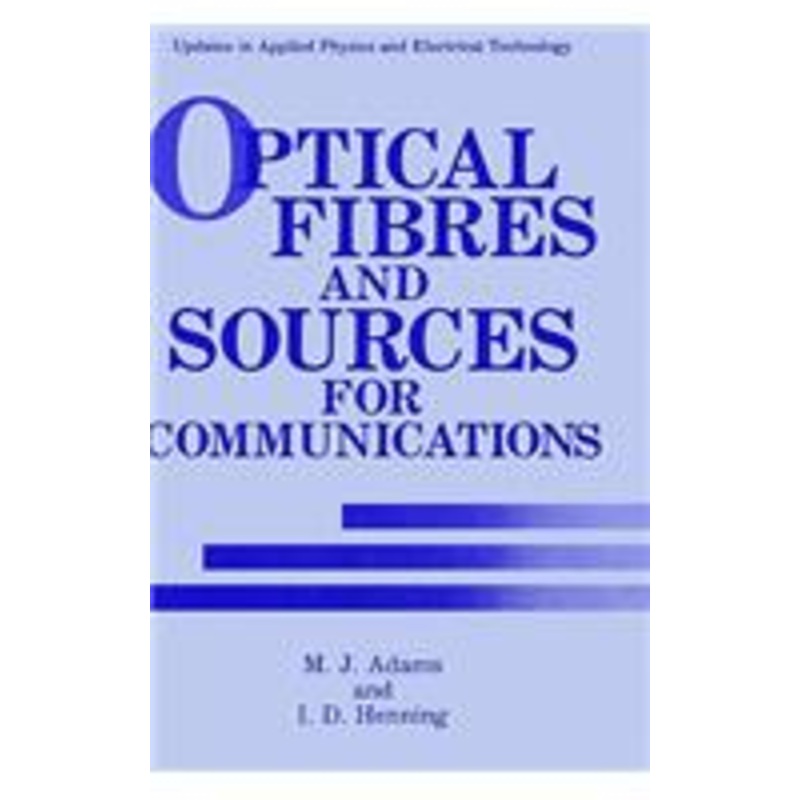 optical fibres and sources for communications