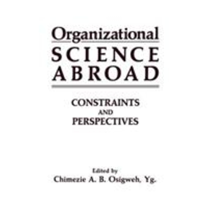 organizational science abroad: constraints and perspectives