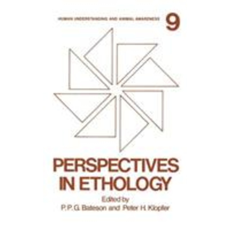 perspectives in ethology: volume 9: human understanding and animal awareness
