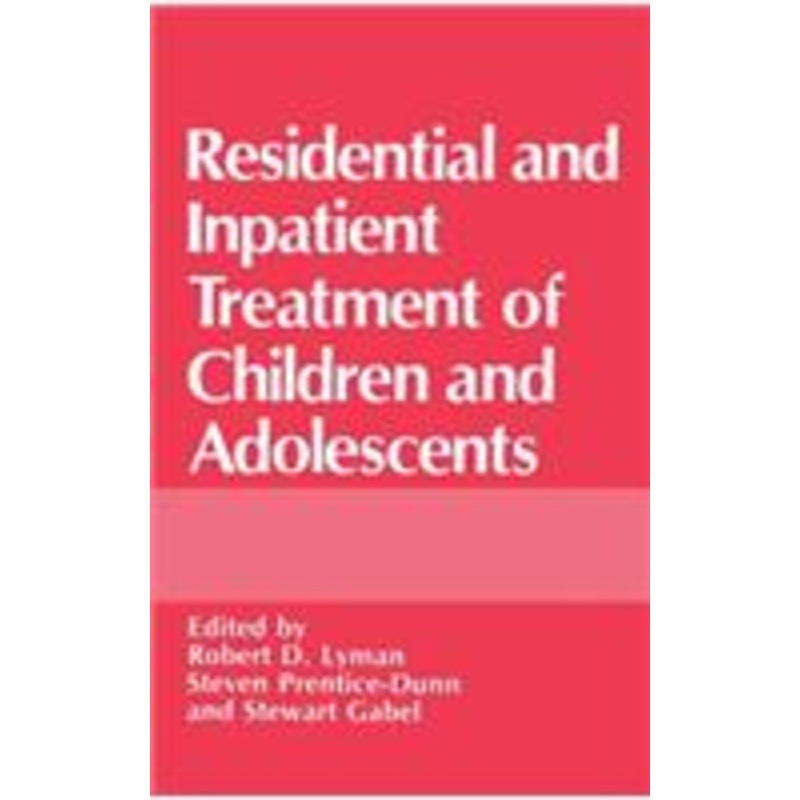 residential and inpatient treatment of children and adolescents