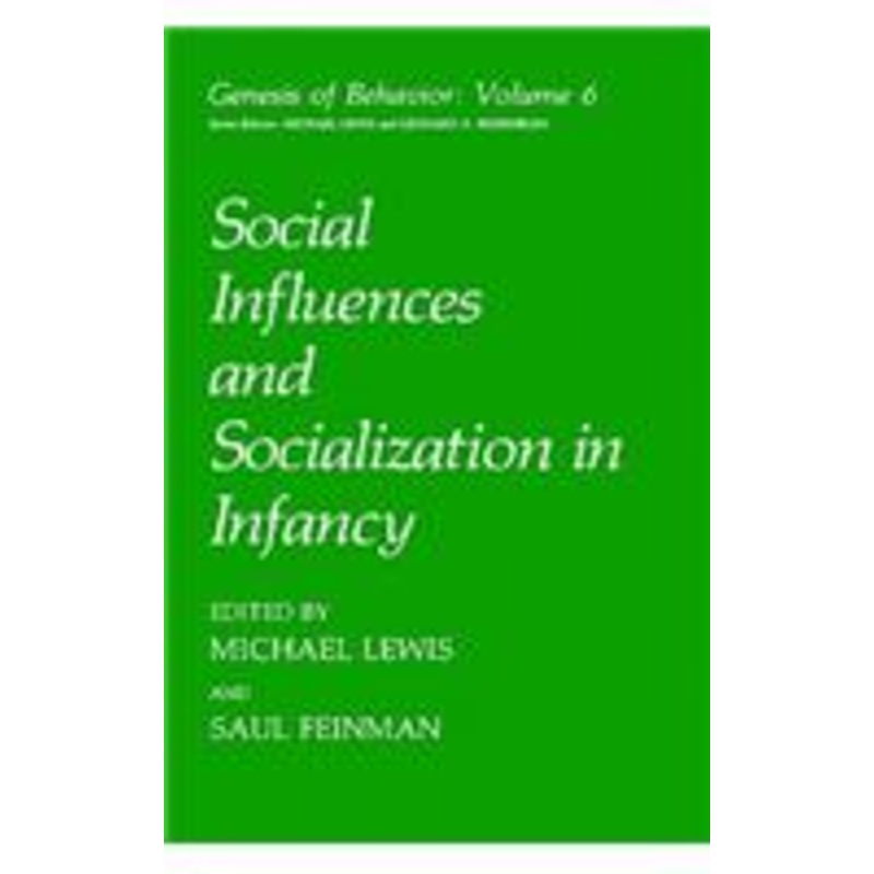 social influences and socialization in infancy