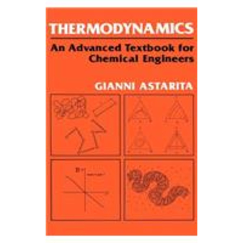 thermodynamics: an advanced textbook for chemical engineers
