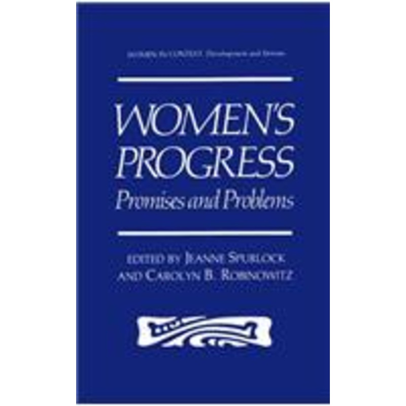 women’s progress: promises and problems