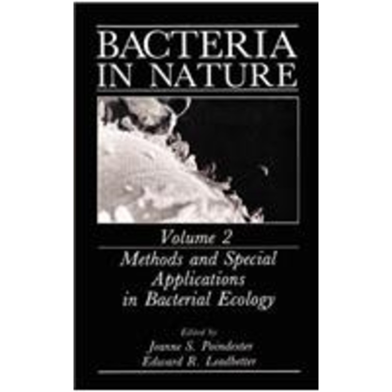 bacteria in nature: volume 2: methods and special applications in bacterial ecology
