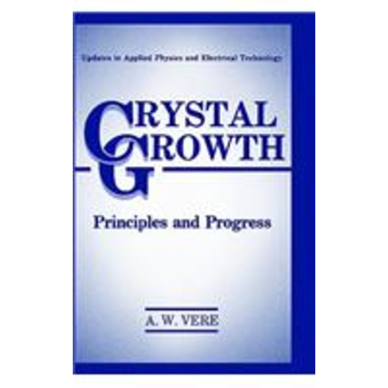 crystal growth: principles and progress