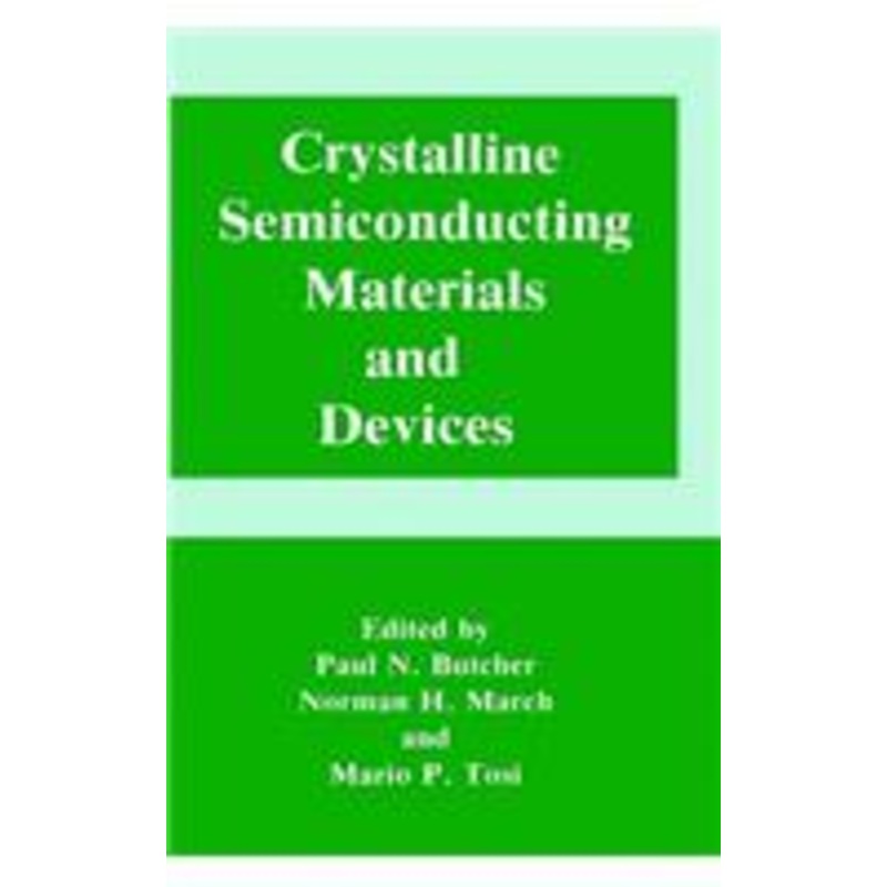 crystalline semiconducting materials and devices