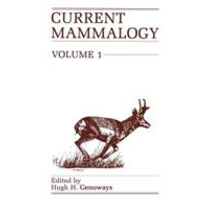 current mammalogy: volume 1