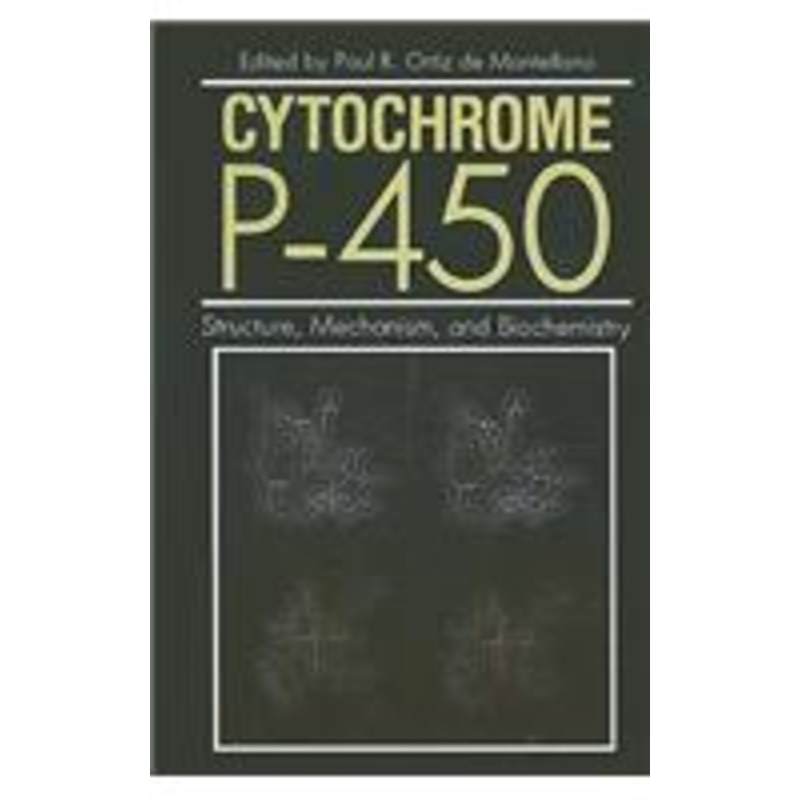 cytochrome p-450: structure, mechanism, and biochemistry