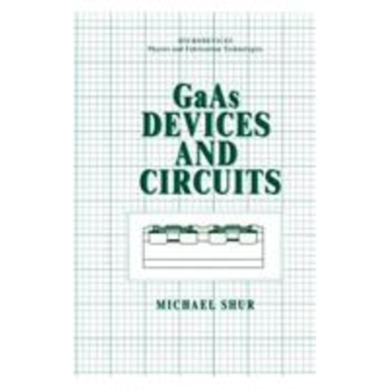 gaas devices and circuits