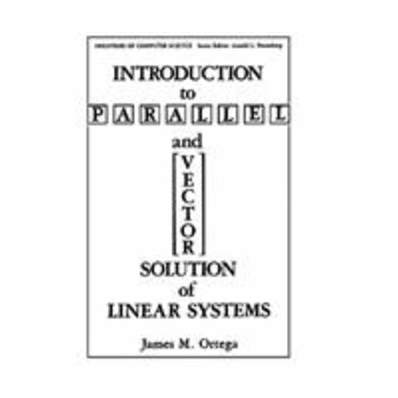 introduction to parallel and vector solution of linear systems