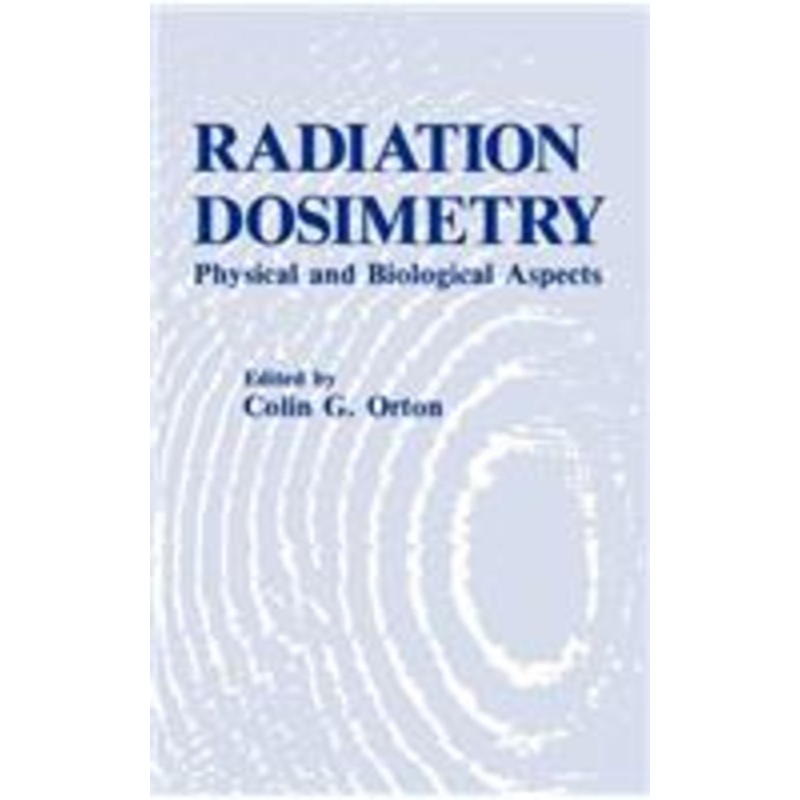 radiation dosimetry: physical and biological aspects