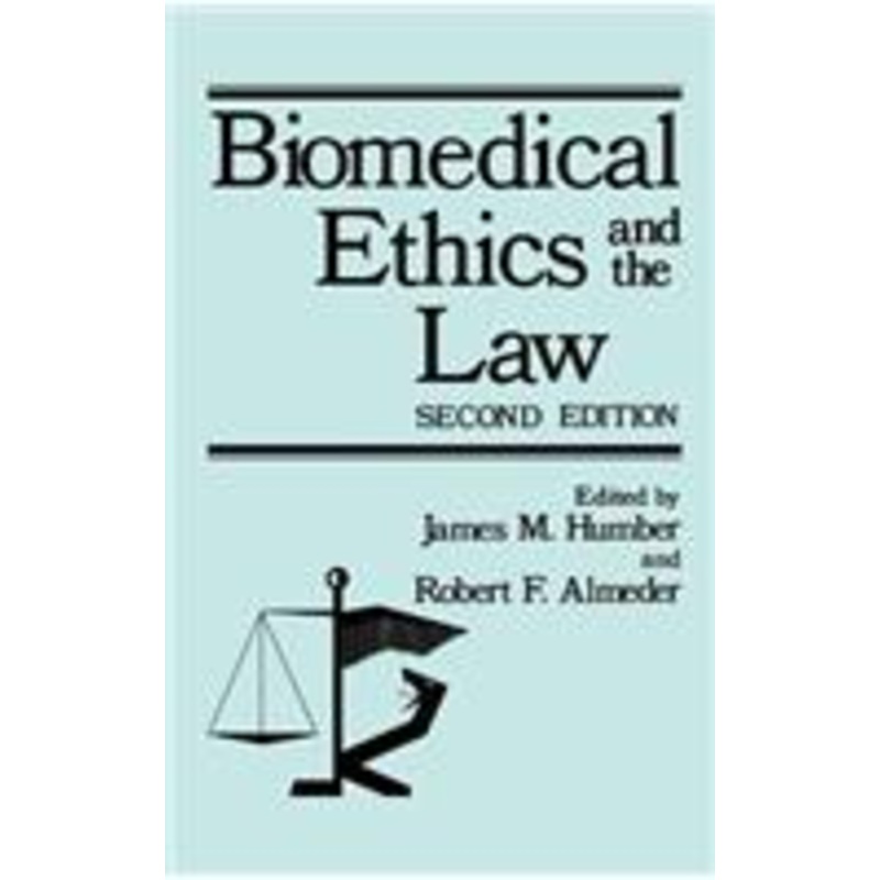 biomedical ethics and the law
