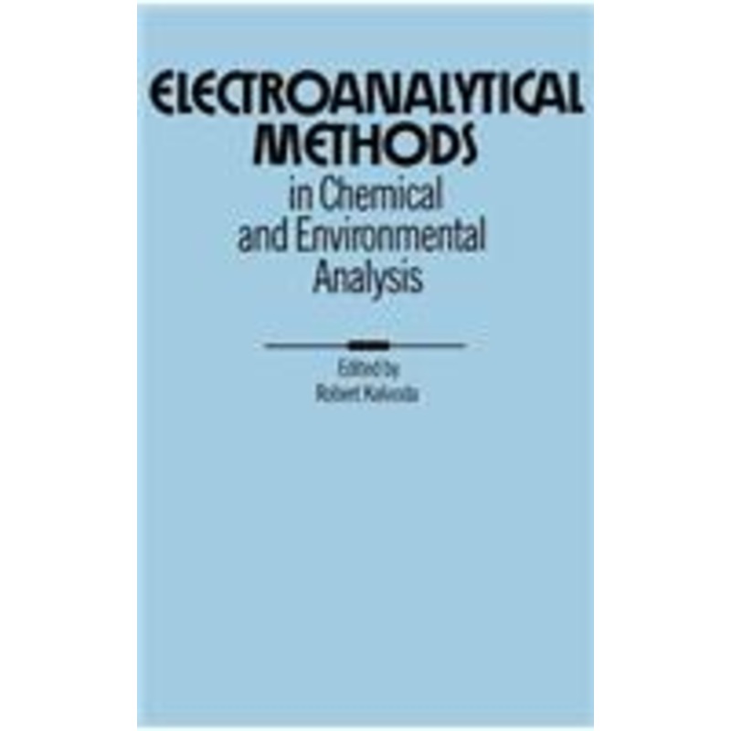 electroanalytical methods in chemical and environmental analysis