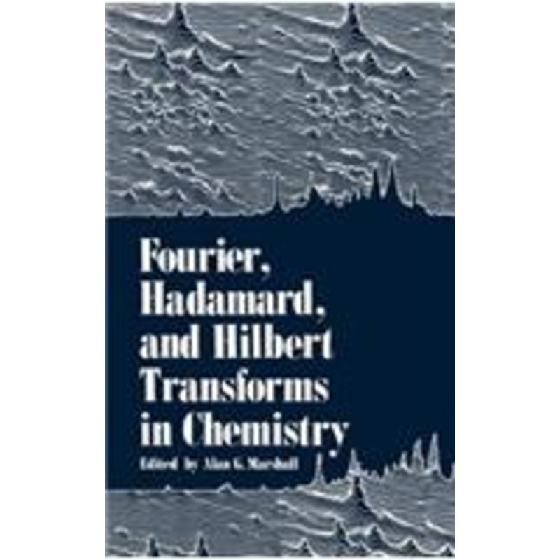 fourier, hadamard, and hilbert transforms in chemistry
