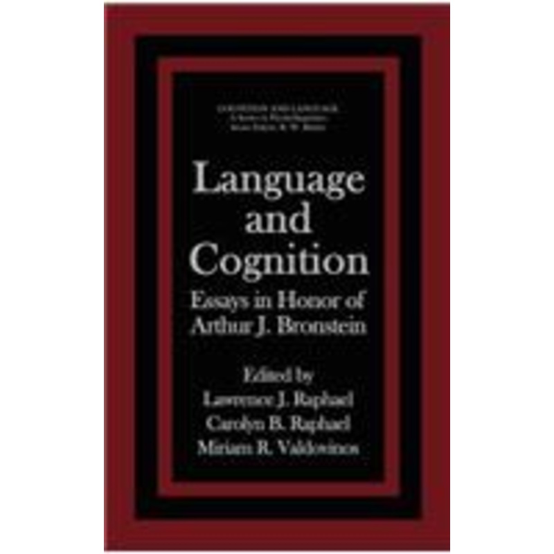language and cognition: essays in honor of arthur j. bronstein