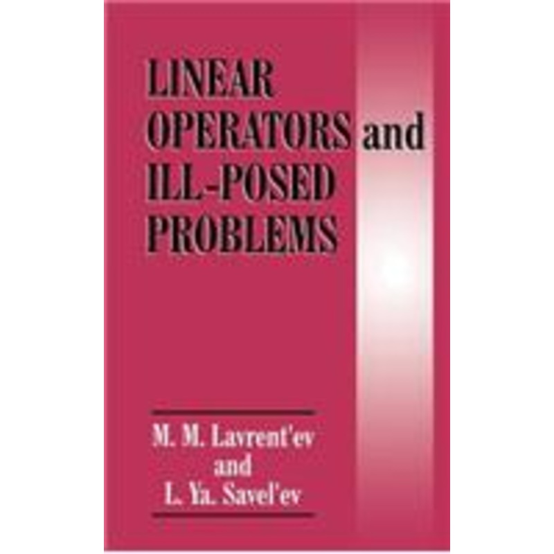 linear operators and ill-posed problems