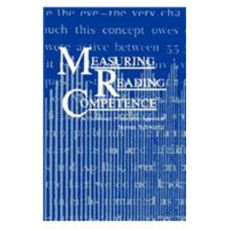 measuring reading competence: a theoretical-prescriptive approach