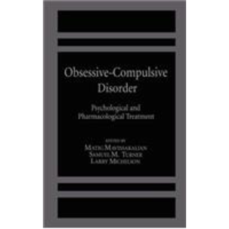 obsessive-compulsive disorder: psychological and pharmacological treatment
