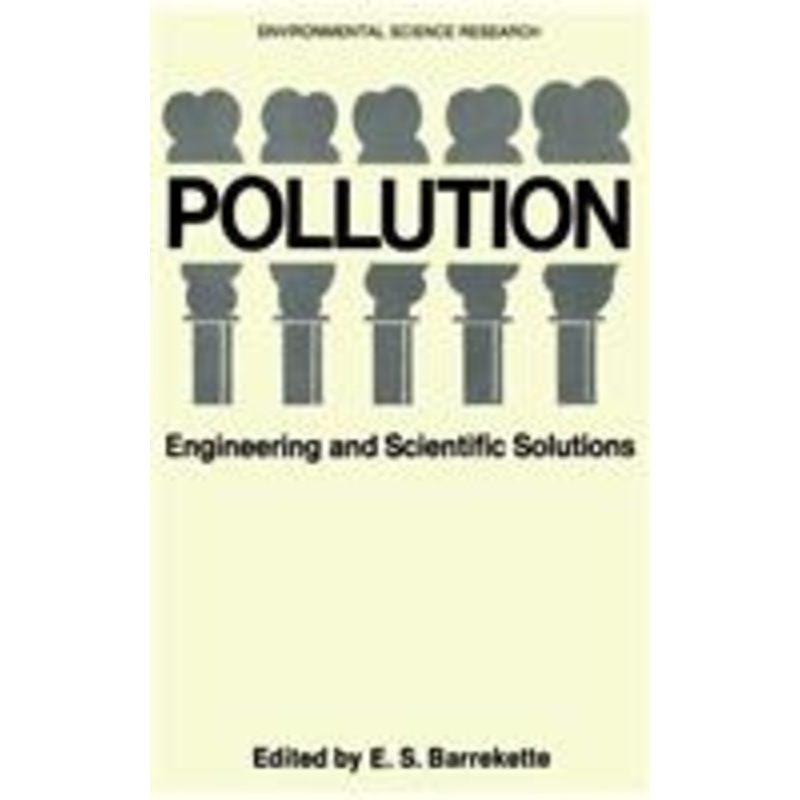 pollution: engineering and scientific solutions