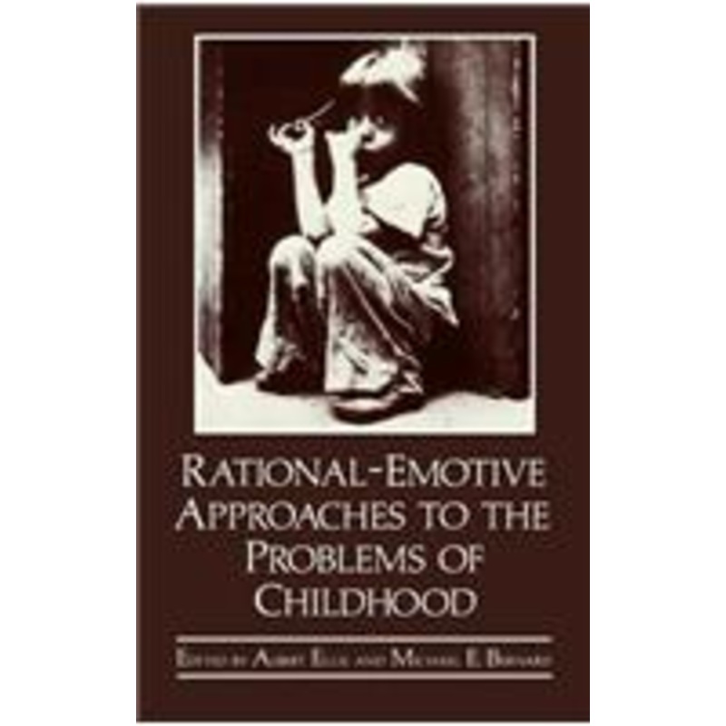 rational-emotive approaches to the problems of childhood