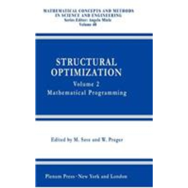 structural optimization,: volume 2: mathematical programming