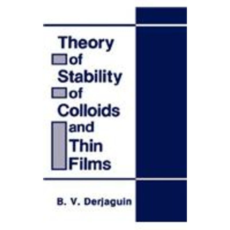 theory of stability of colloids and thin films