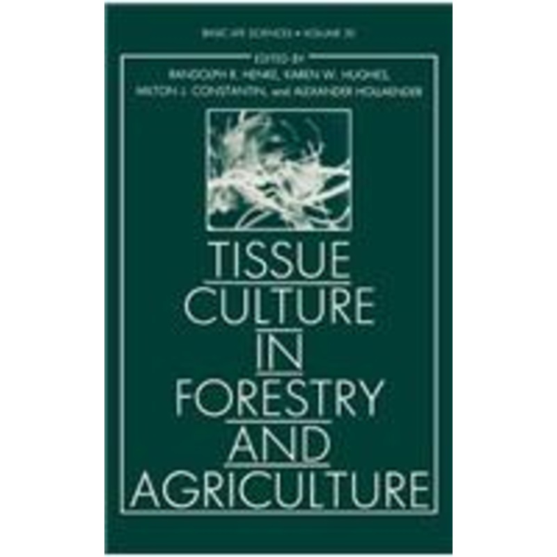 tissue culture in forestry and agriculture