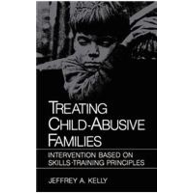 treating child-abusive families: intervention based on skills-training principles