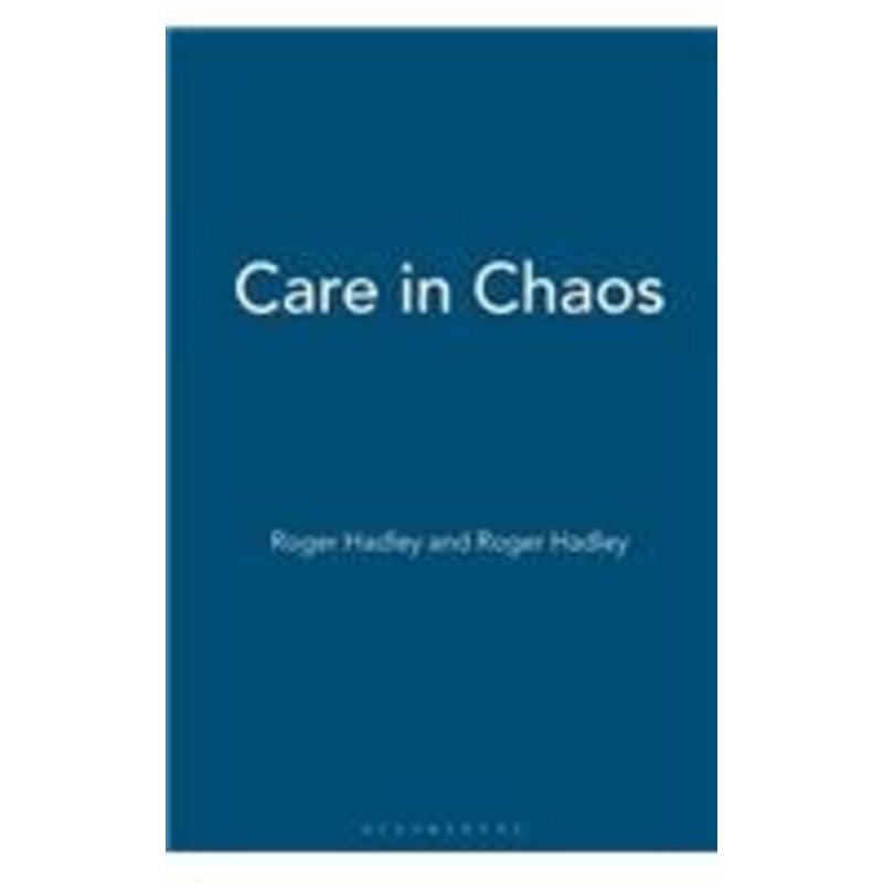 care in chaos