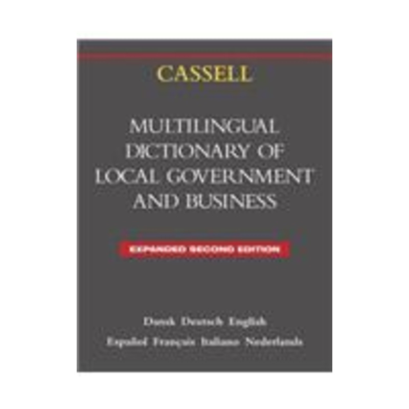 cassell multilingual dictionary of local government: second edition