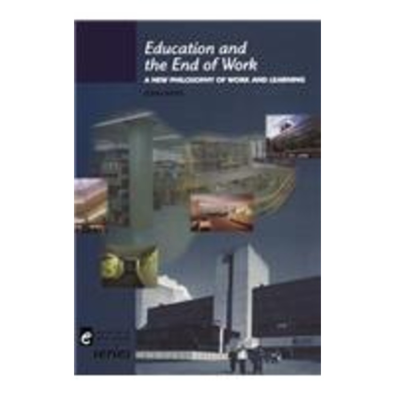 education and the end of work