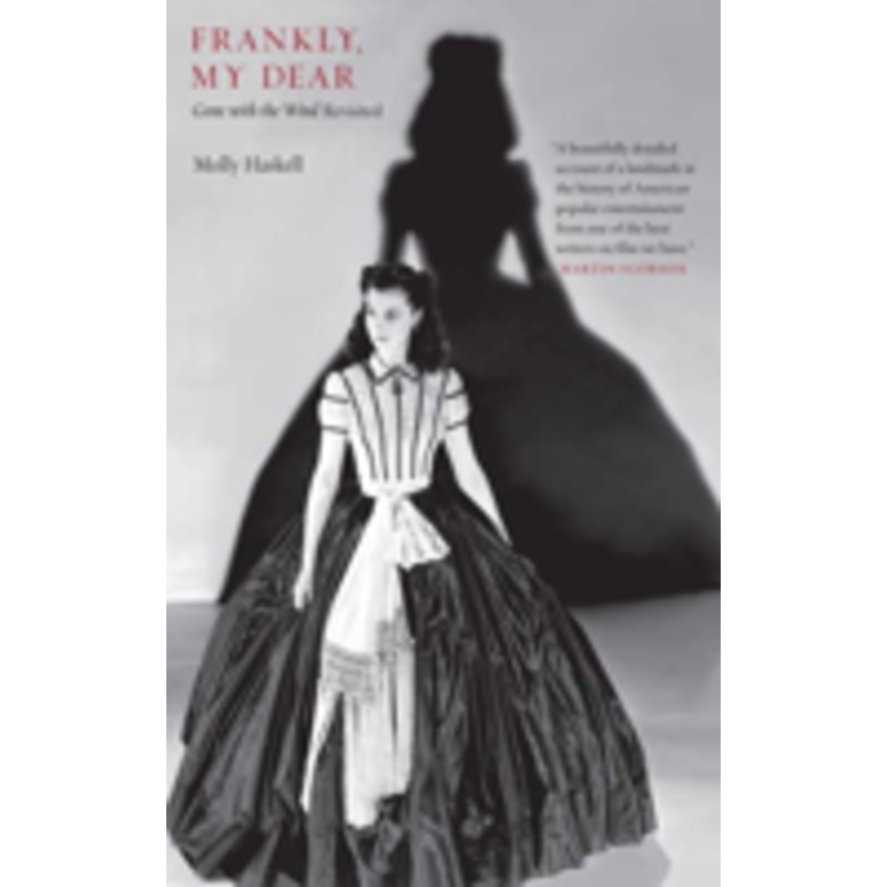 frankly, my dear: gone with the wind revisited