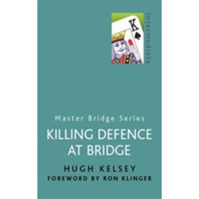 killing defence at bridge
