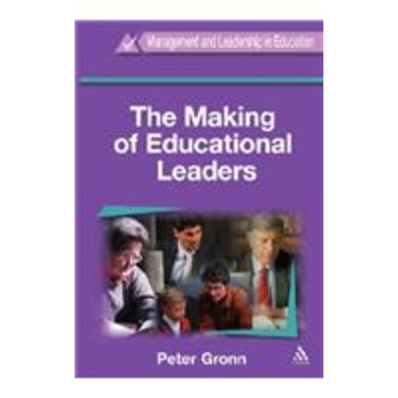 making of educational leaders