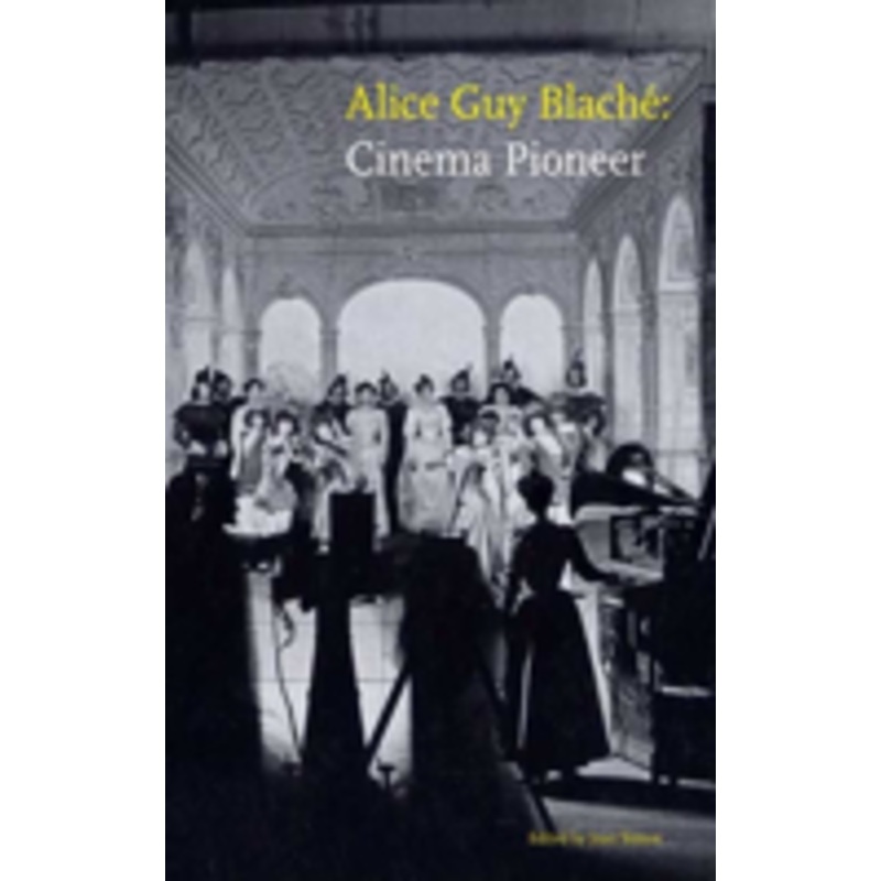 alice guy blache: cinema pioneer