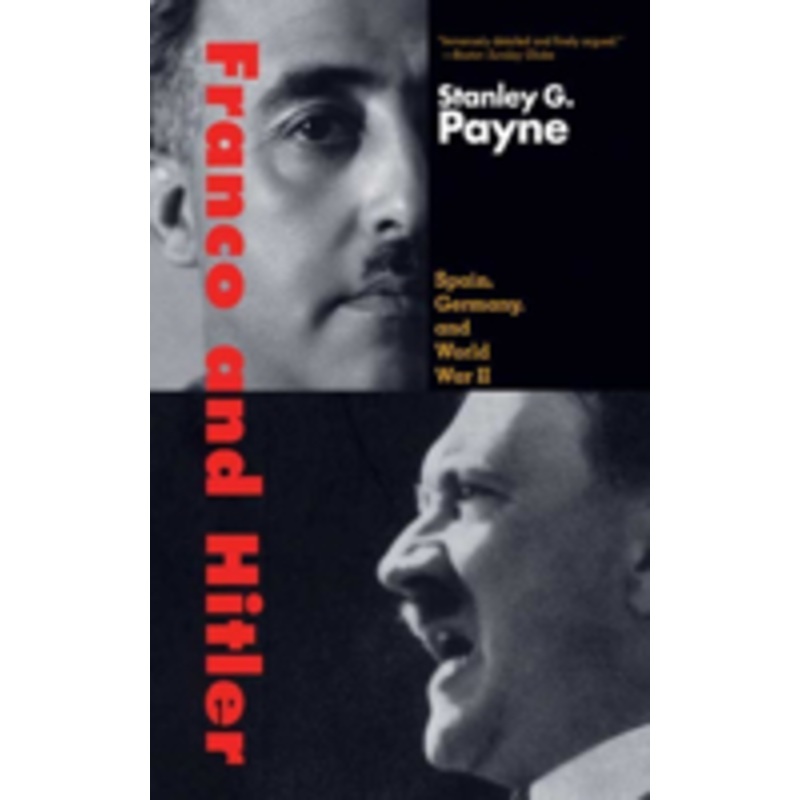 franco and hitler: spain, germany, and world war ii