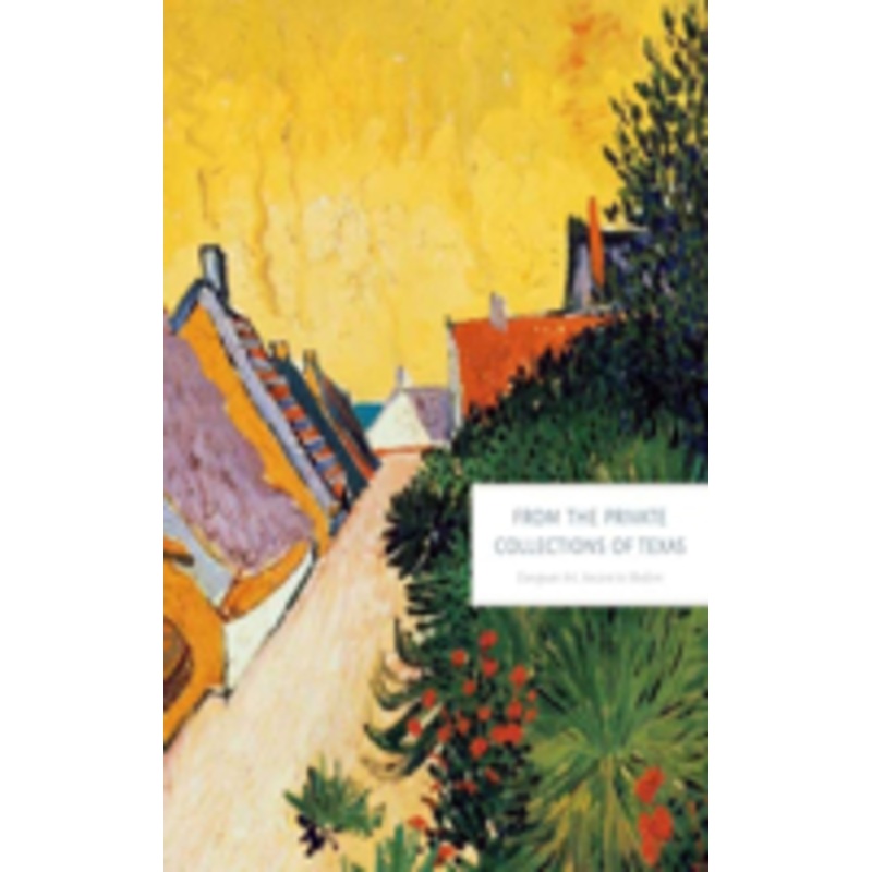 from the private collections of texas: european art, ancient to modern