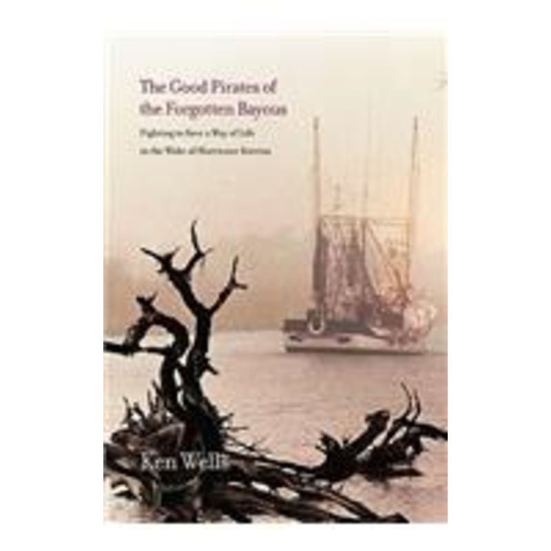 good pirates of the forgotten bayous
