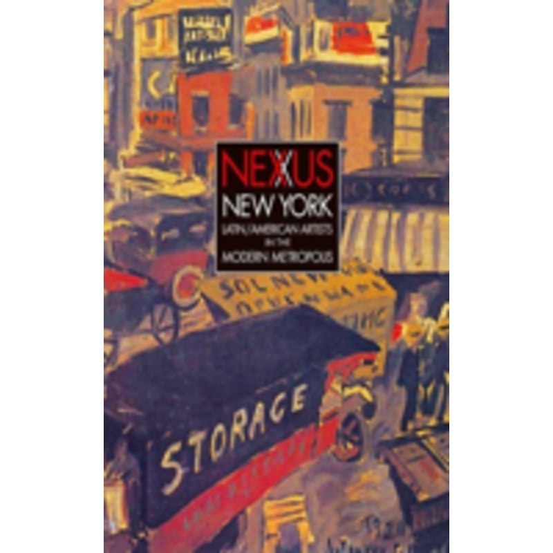 nexus new york: latin/american artists in the modern metropolis