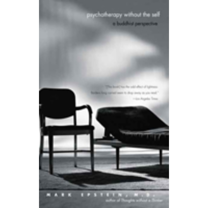 psychotherapy without the self: a buddhist perspective