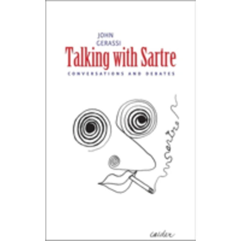talking with sartre: conversations and debates