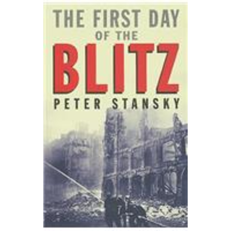 the first day of the blitz: september 7, 1940