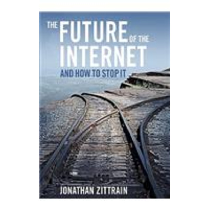 the future of the internet—and how to stop it