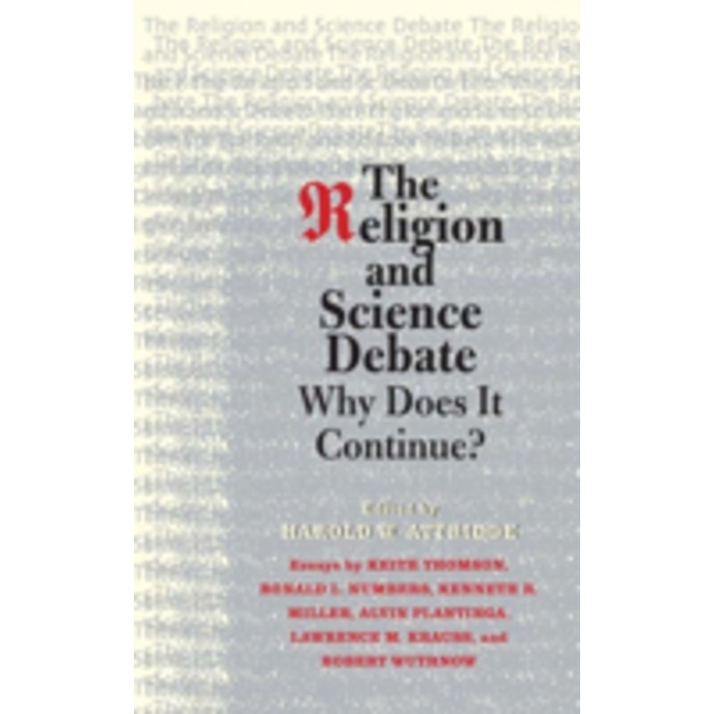 the religion and science debate: why does it continue?